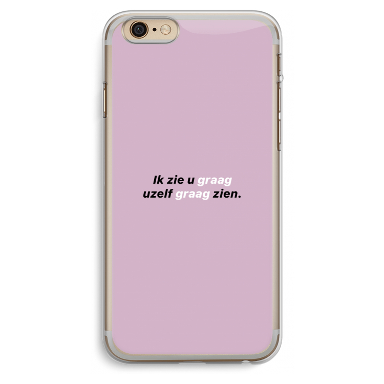 uzelf graag zien: iPhone 6 Plus / 6S Plus Transparant Hoesje