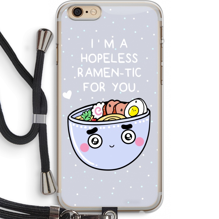 I'm A Hopeless Ramen-Tic For You: iPhone 6 PLUS / 6S PLUS Transparant Hoesje met koord