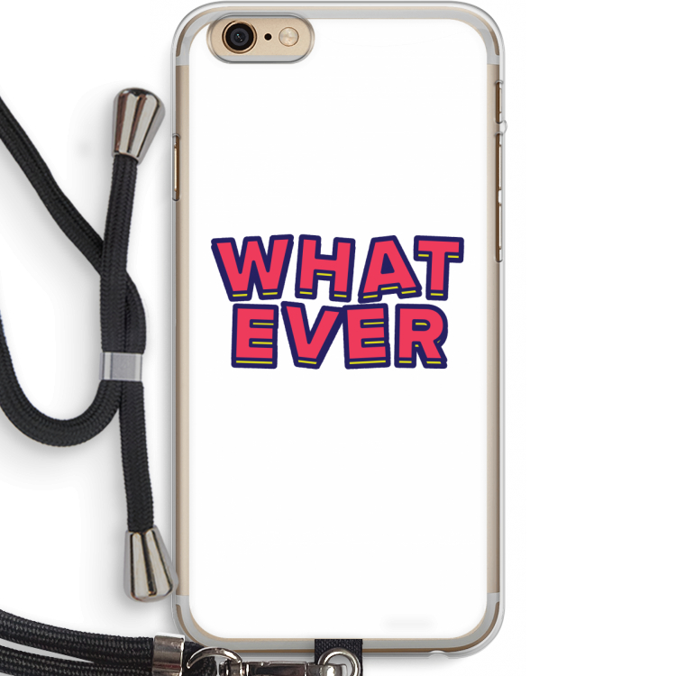 Whatever: iPhone 6 PLUS / 6S PLUS Transparant Hoesje met koord