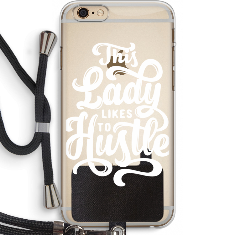 Hustle Lady: iPhone 6 PLUS / 6S PLUS Transparant Hoesje met koord