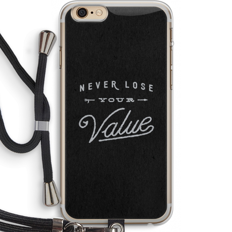 Never lose your value: iPhone 6 PLUS / 6S PLUS Transparant Hoesje met koord