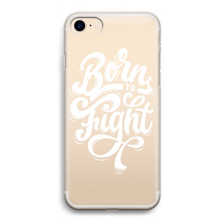Born to Fight: iPhone 7 Transparant Hoesje