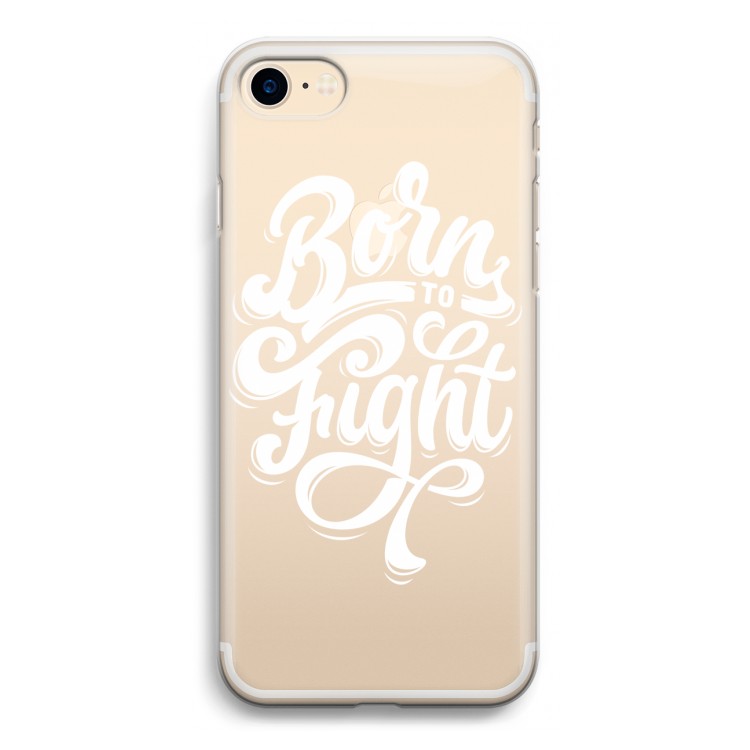 Born to Fight: iPhone 7 Transparant Hoesje