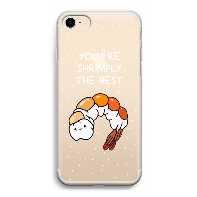 You're Shrimply The Best: iPhone 7 Transparant Hoesje