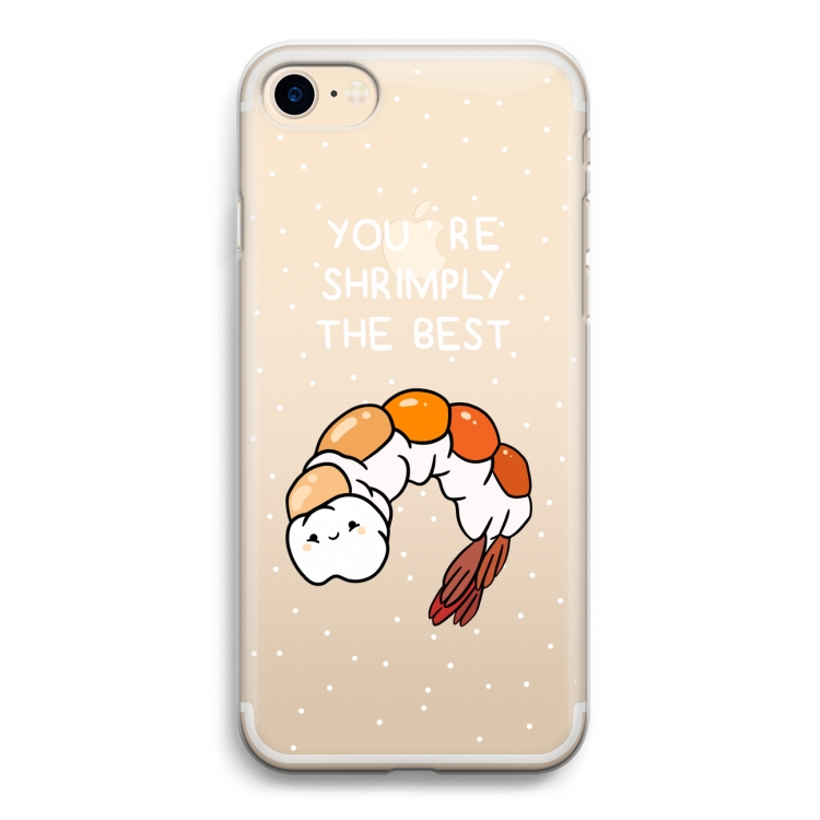 You're Shrimply The Best: iPhone 7 Transparant Hoesje