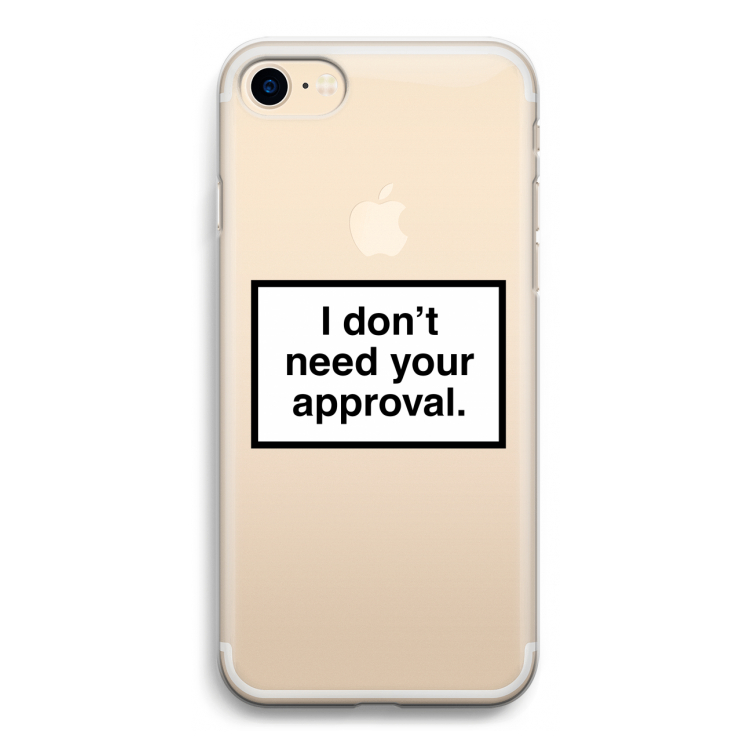 Don't need approval: iPhone 7 Transparant Hoesje