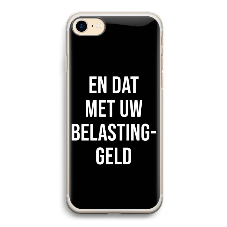 Belastinggeld - Zwart: iPhone 7 Transparant Hoesje