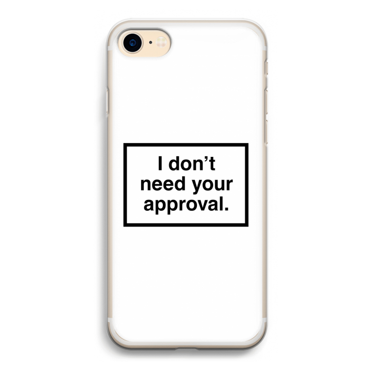 Don't need approval: iPhone 7 Transparant Hoesje