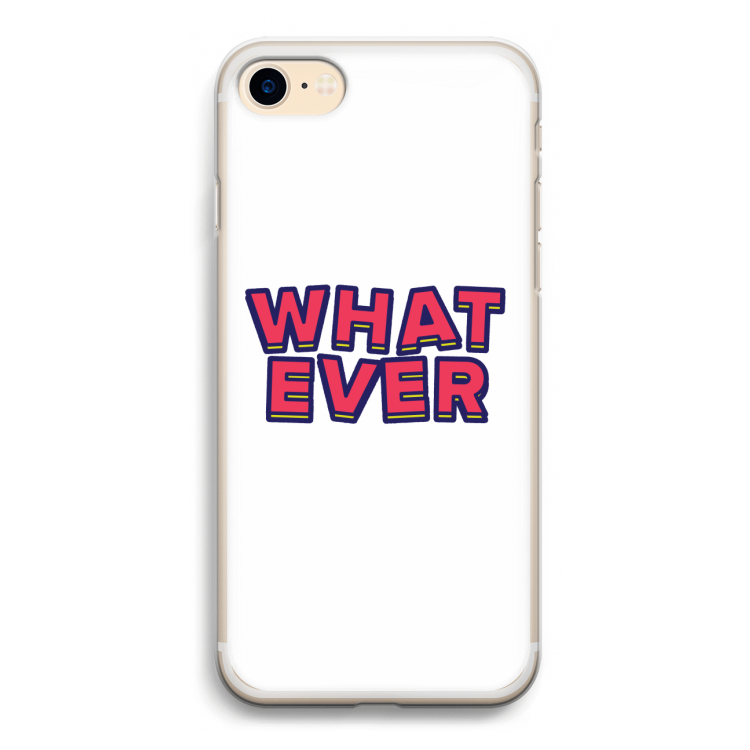 Whatever: iPhone 7 Transparant Hoesje