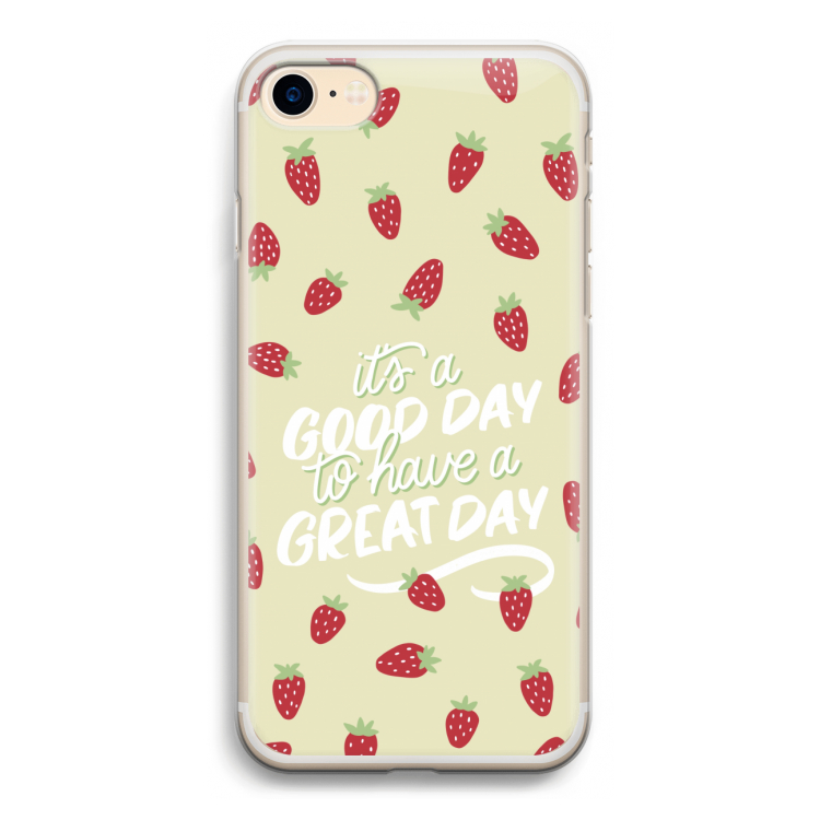 Don't forget to have a great day: iPhone 7 Transparant Hoesje