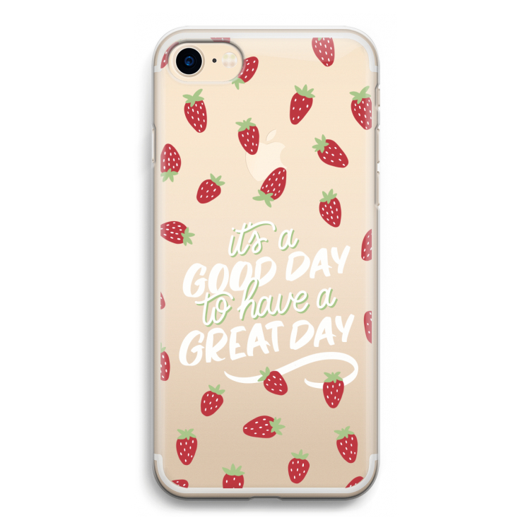 Don't forget to have a great day: iPhone 7 Transparant Hoesje