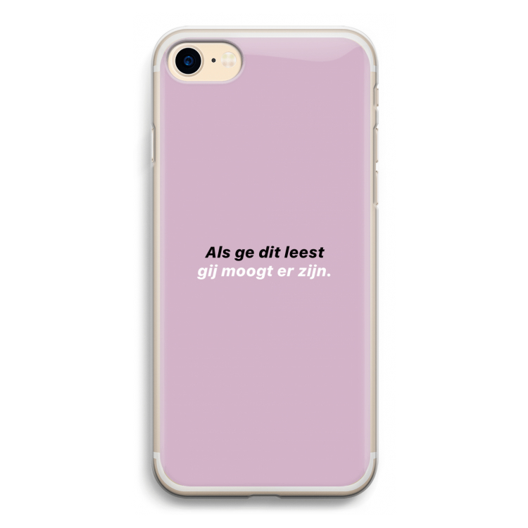 gij moogt er zijn: iPhone 7 Transparant Hoesje