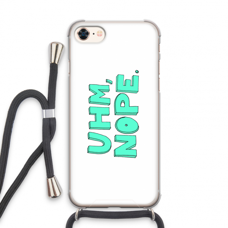 UHM, NOPE.: iPhone 7 Transparant Hoesje met koord