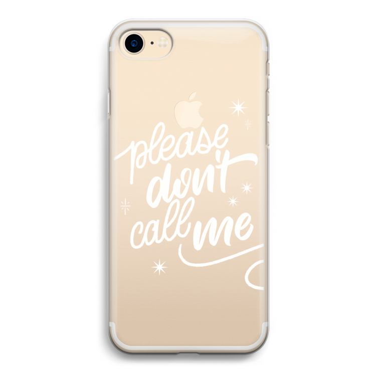 Don't call: iPhone 7 Transparant Hoesje