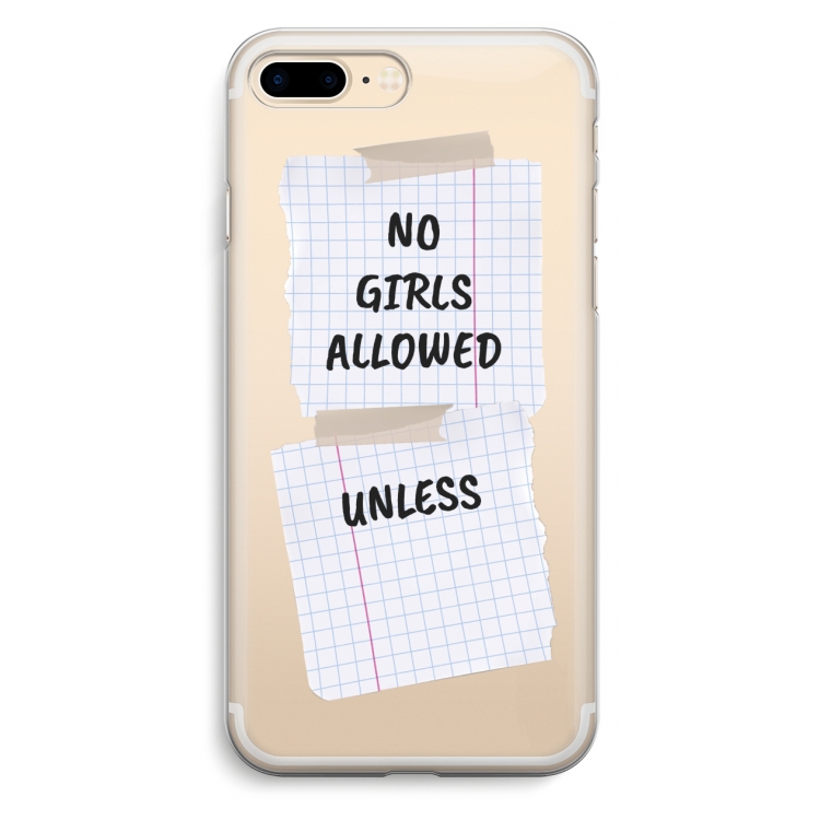 No Girls Allowed Unless: iPhone 7 Plus Transparant Hoesje