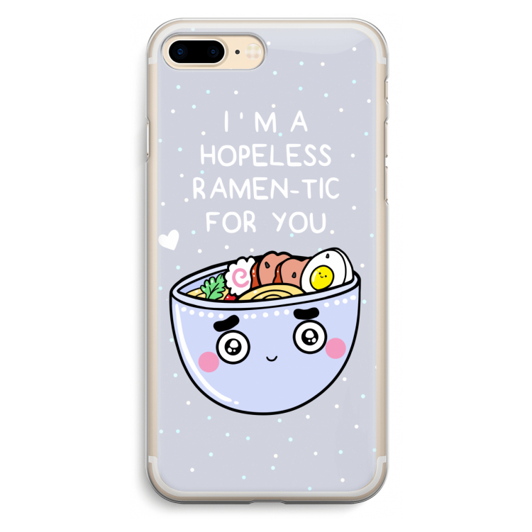 I'm A Hopeless Ramen-Tic For You: iPhone 7 Plus Transparant Hoesje