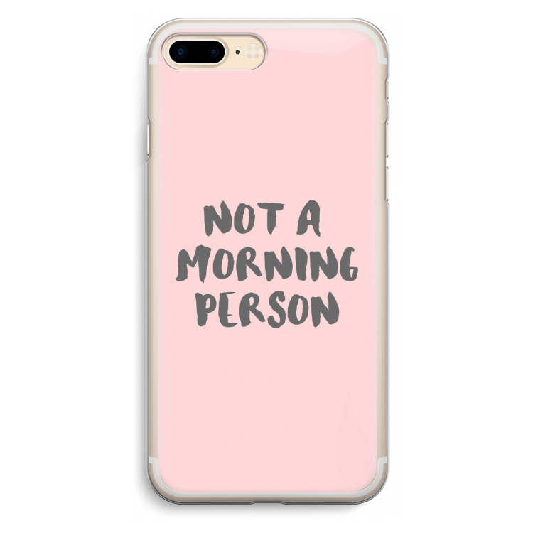Morning person: iPhone 7 Plus Transparant Hoesje