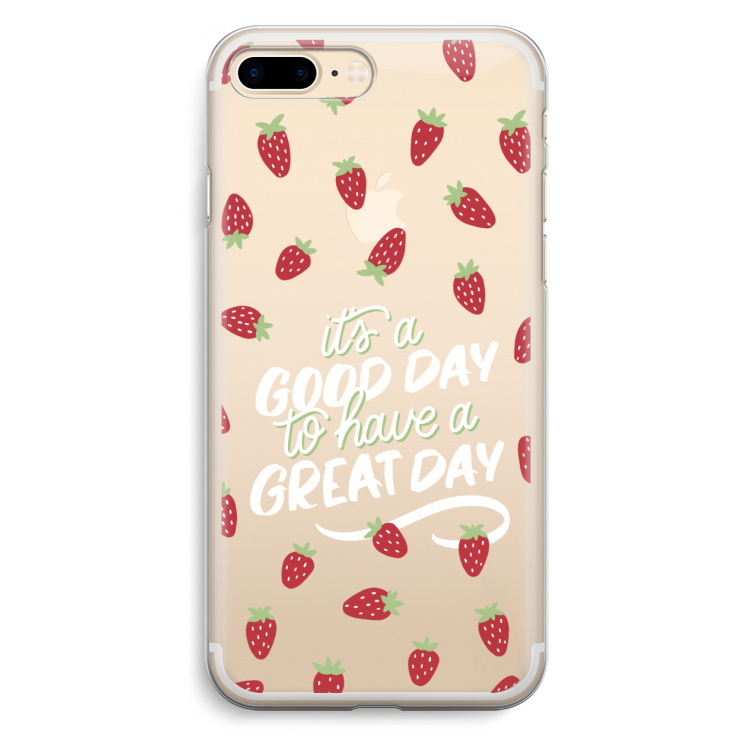 Don't forget to have a great day: iPhone 7 Plus Transparant Hoesje