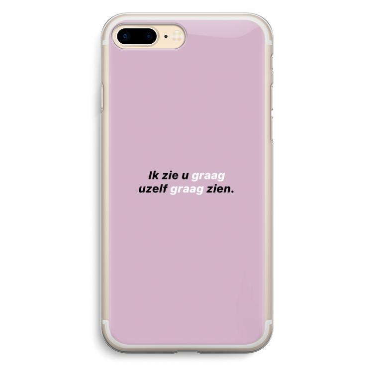uzelf graag zien: iPhone 7 Plus Transparant Hoesje