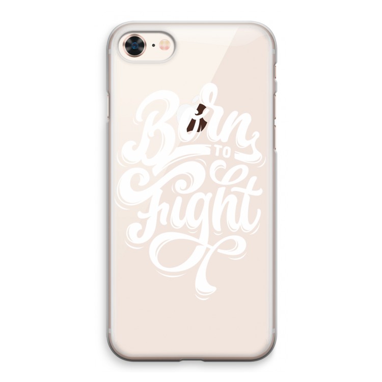 Born to Fight: iPhone 8 Transparant Hoesje