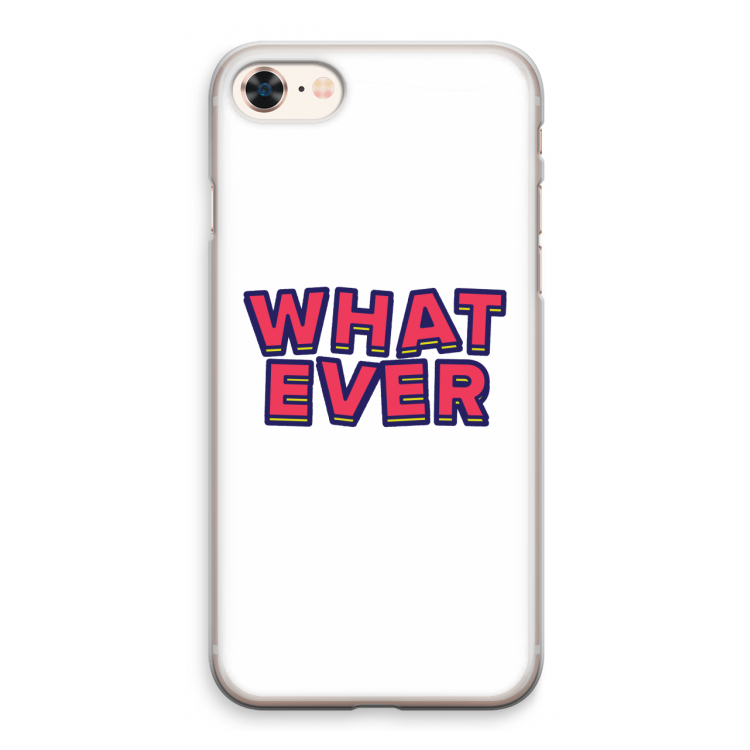 Whatever: iPhone 8 Transparant Hoesje