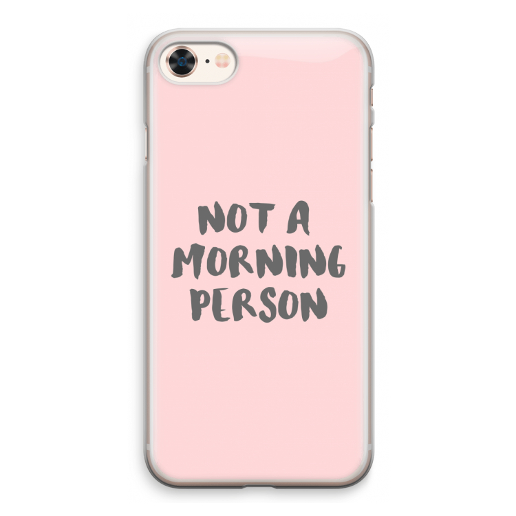 Morning person: iPhone 8 Transparant Hoesje