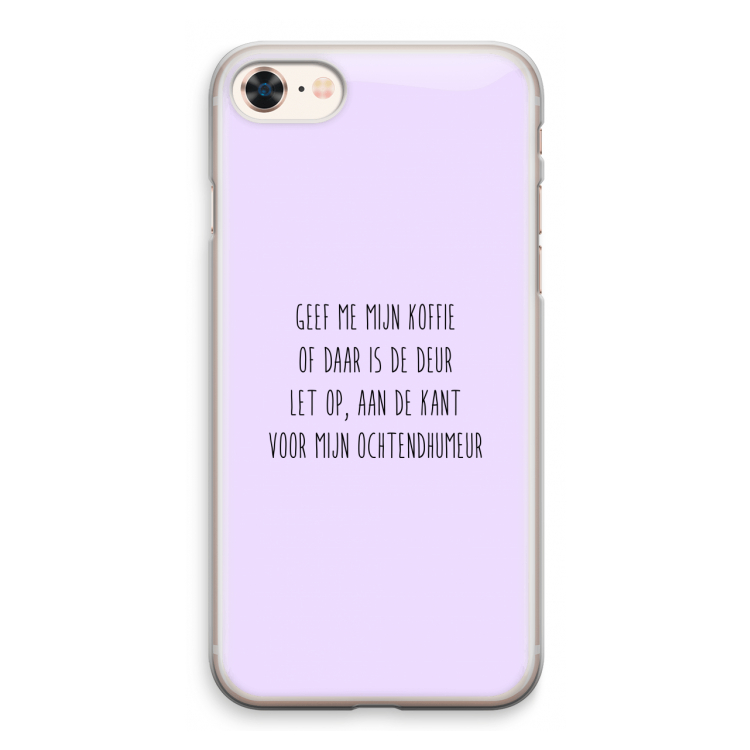 Ochtendhumeur: iPhone 8 Transparant Hoesje