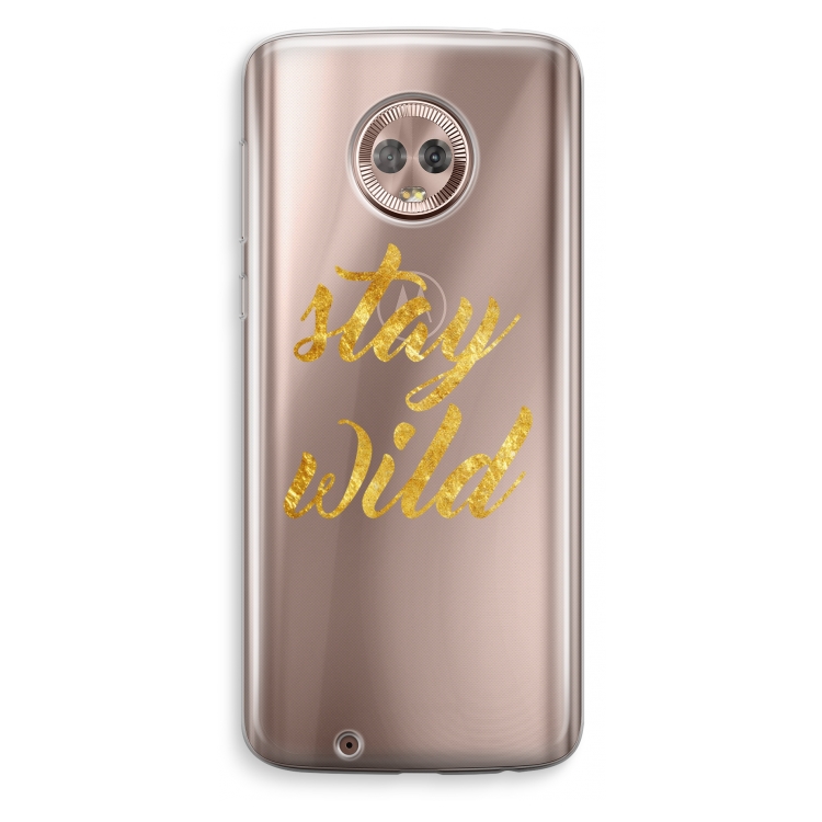 Stay wild: Motorola Moto G6 Transparant Hoesje
