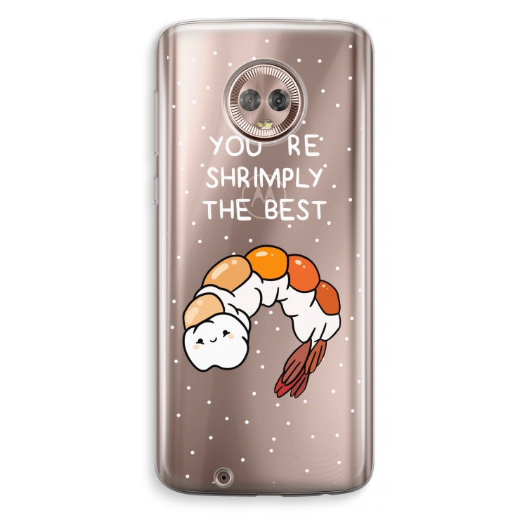 You're Shrimply The Best: Motorola Moto G6 Transparant Hoesje