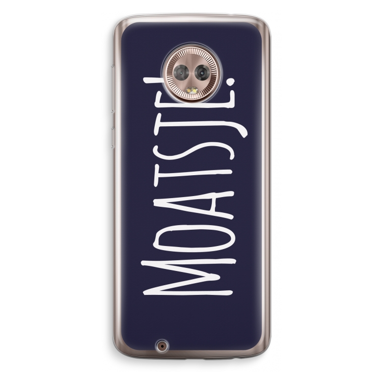 Moatsje!: Motorola Moto G6 Transparant Hoesje