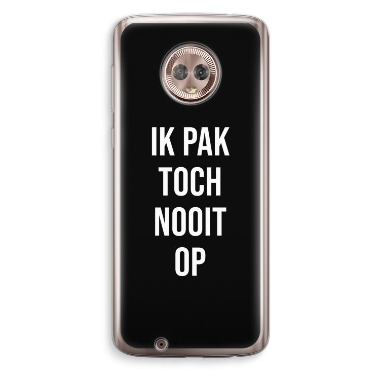 Ik pak nooit op - Zwart: Motorola Moto G6 Transparant Hoesje