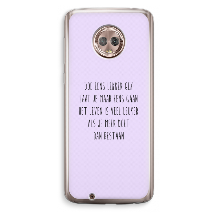 Gek: Motorola Moto G6 Transparant Hoesje