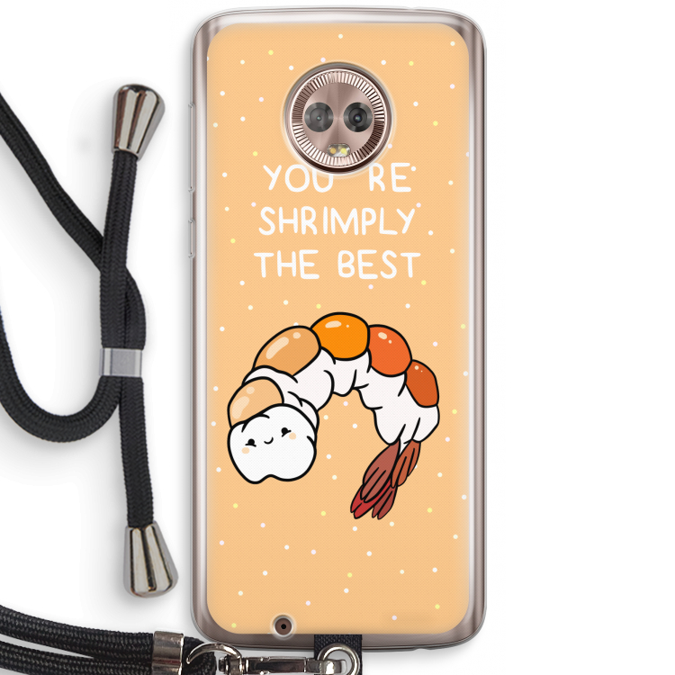 You're Shrimply The Best: Motorola Moto G6 Transparant Hoesje met koord