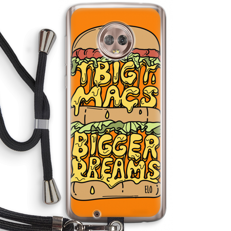 Big Macs Bigger Dreams: Motorola Moto G6 Transparant Hoesje met koord