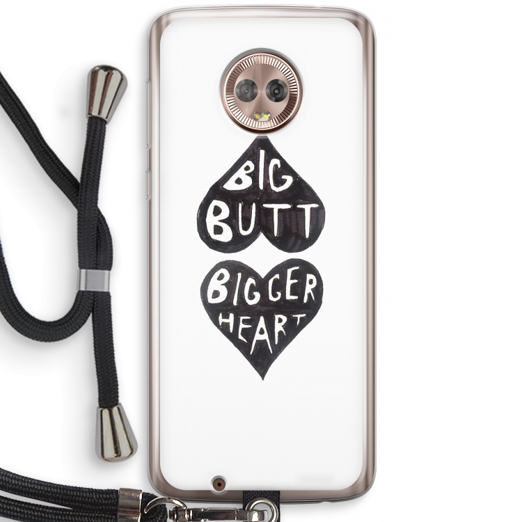 Big butt bigger heart: Motorola Moto G6 Transparant Hoesje met koord