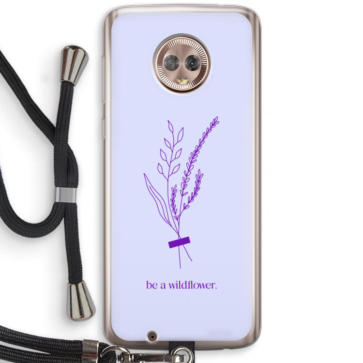 Be a wildflower: Motorola Moto G6 Transparant Hoesje met koord