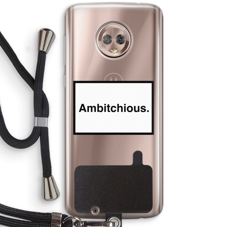 Ambitchious: Motorola Moto G6 Transparant Hoesje met koord