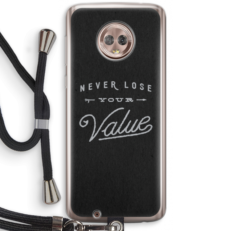 Never lose your value: Motorola Moto G6 Transparant Hoesje met koord