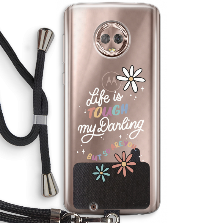 Tough Life: Motorola Moto G6 Transparant Hoesje met koord