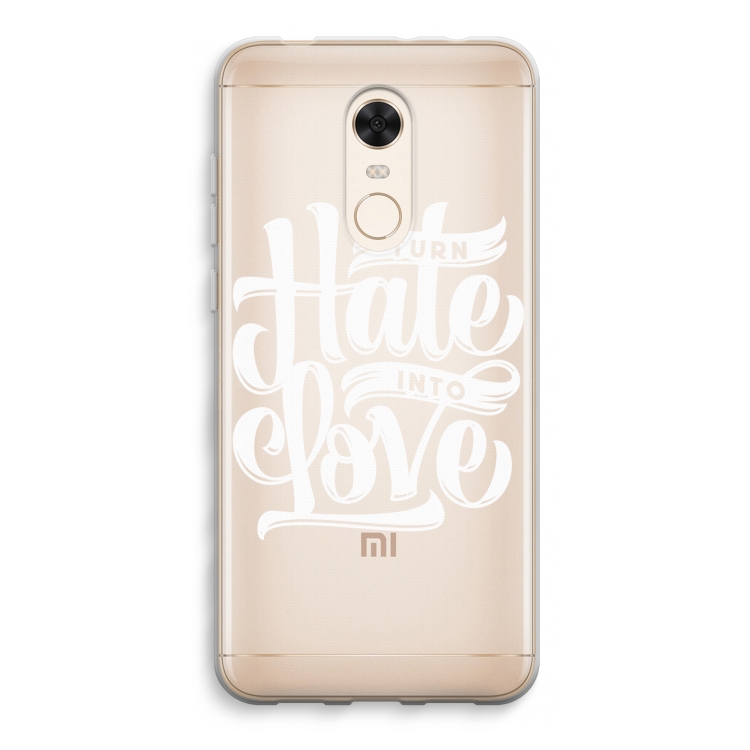 Turn hate into love: Xiaomi Redmi 5 Transparant Hoesje