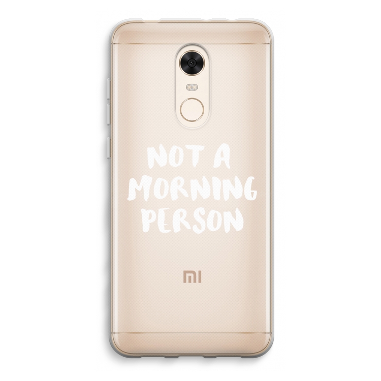 Morning person: Xiaomi Redmi 5 Transparant Hoesje