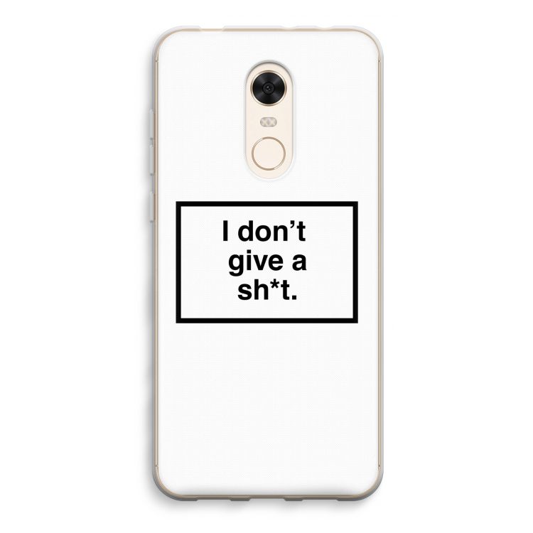 Don't give a shit: Xiaomi Redmi 5 Transparant Hoesje