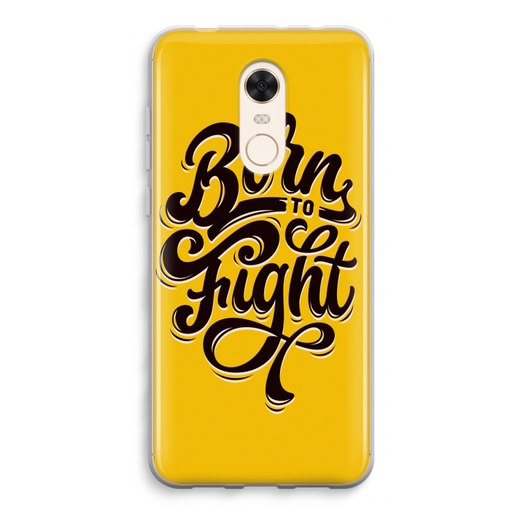 Born to Fight: Xiaomi Redmi 5 Transparant Hoesje