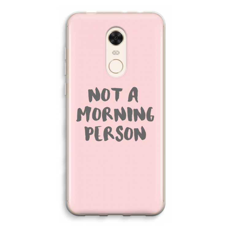 Morning person: Xiaomi Redmi 5 Transparant Hoesje