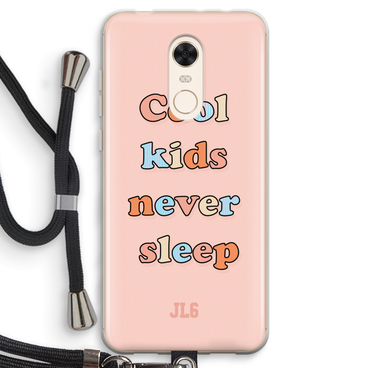 Cool Kids Never Sleep: Xiaomi Redmi 5 Transparant Hoesje met koord