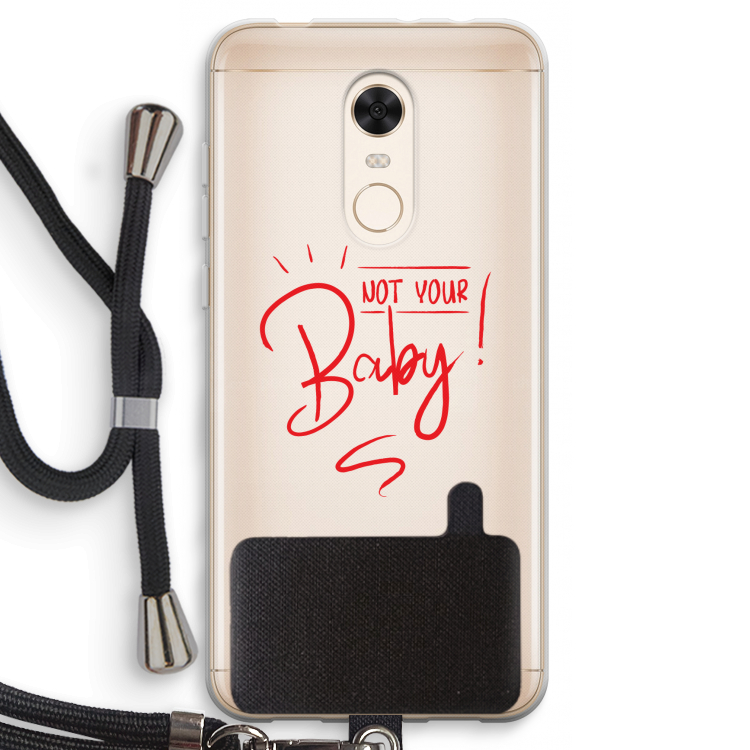 Not Your Baby: Xiaomi Redmi 5 Transparant Hoesje met koord