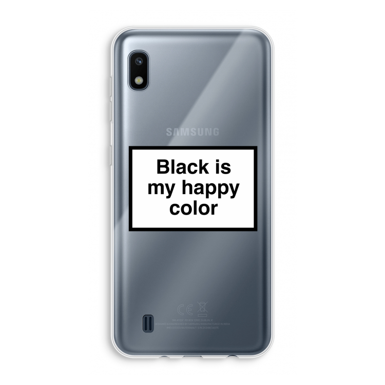Black is my happy color: Samsung Galaxy A10 Transparant Hoesje