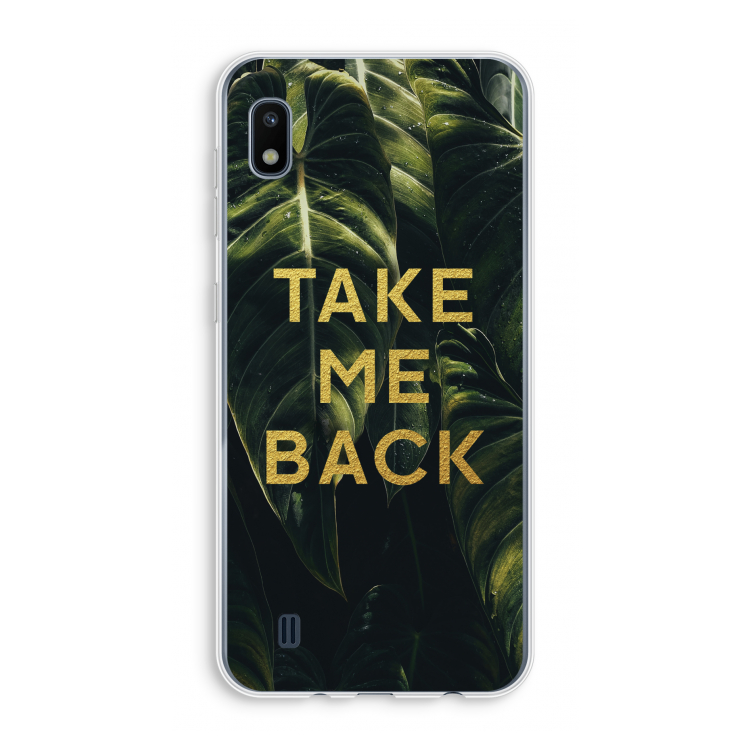 Take me back: Samsung Galaxy A10 Transparant Hoesje