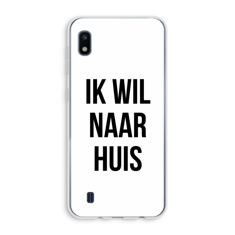 Ik wil naar huis: Samsung Galaxy A10 Transparant Hoesje