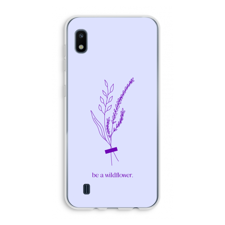 Be a wildflower: Samsung Galaxy A10 Transparant Hoesje